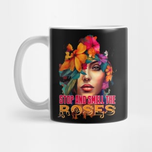 stop and smell the roses Mug